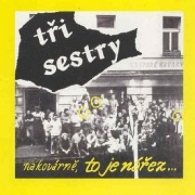 Tři sestry - Na kovárně, to je nářez LP
