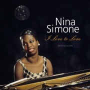 Nina Simone - I Love To Love LP (180 g. barevný vinyl)