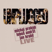 Michal Prokop, Luboš Andršt, Jan Hrub - Unplugged Live LP