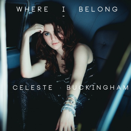 Celeste Buckingham - Where I Belong CD