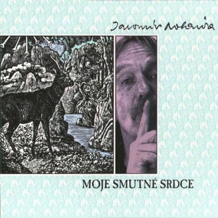 Jaromír Nohavica - Moje smutné srdce LP